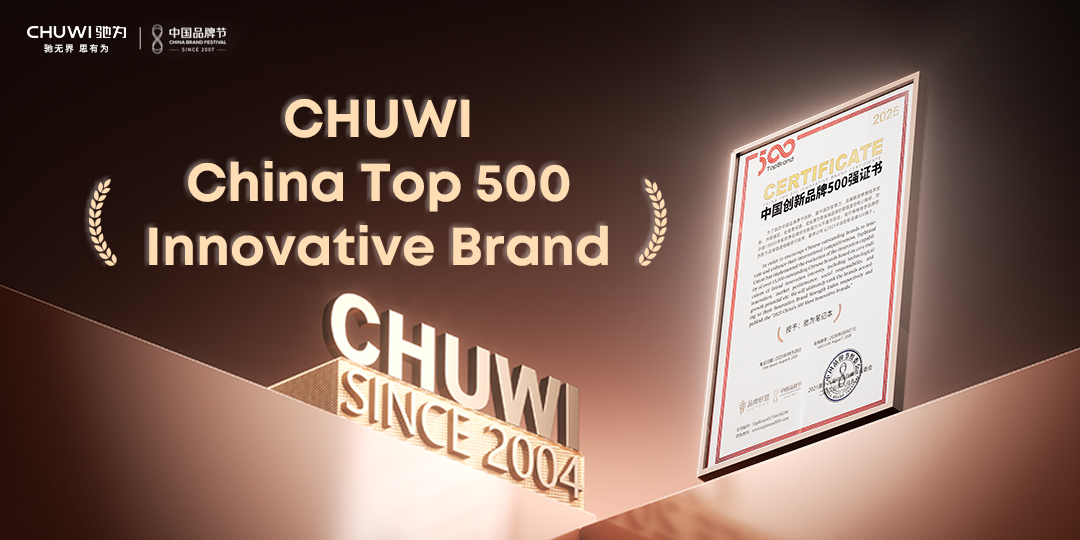 CHUWI Earns Spot on 2025 